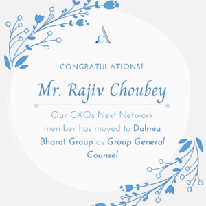 Mr. Rajiv Choubey is nor General Group Counsel for Dalmia Bharat Group